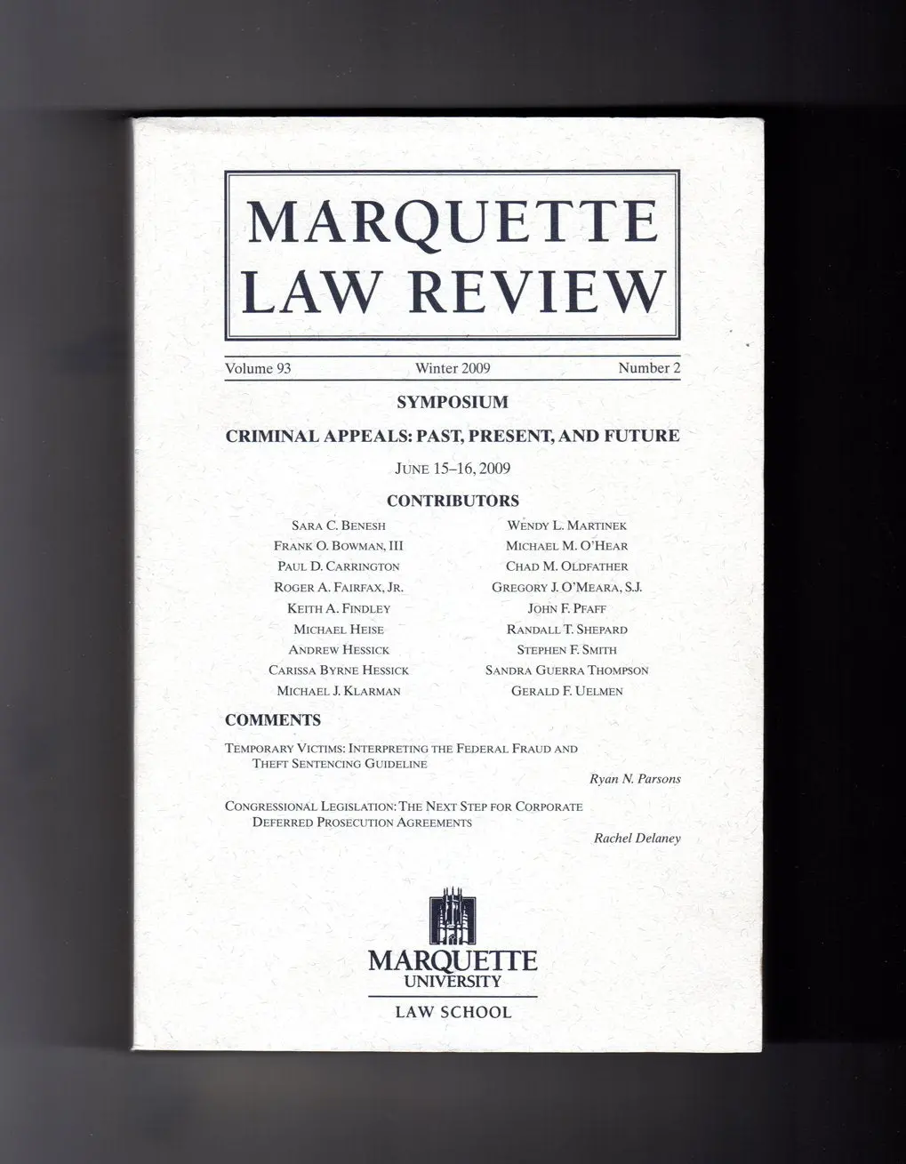 Marquette Law Review / Vol. 93, No. 2 / Winter 2009 [Paperback] Marvin C. Bynum Ii (Editor In Chief) Et Al 1