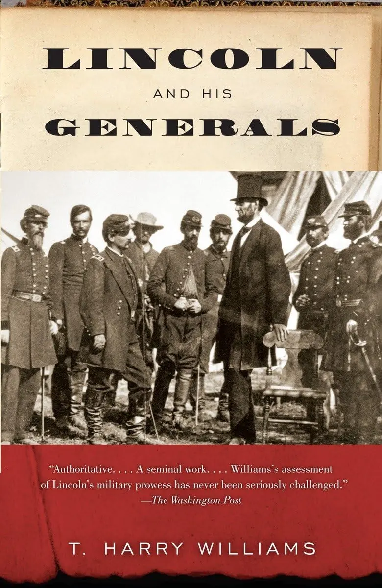 Lincoln And His Generals (Vintage Civil War Library) [Paperback] Williams, T. Harry 1