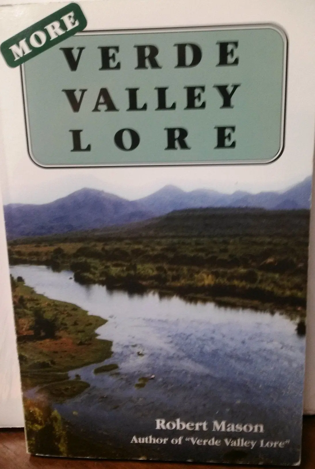 More Verde Valley Lore [Paperback] Robert Mason 1