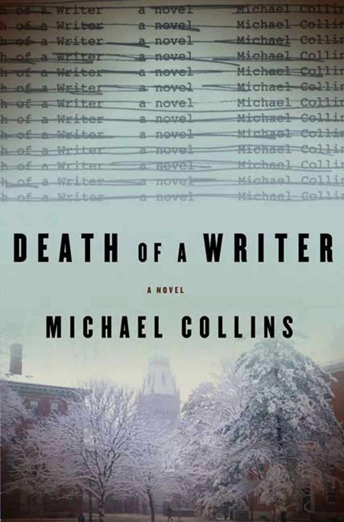 Death Of A Writer: A Novel Collins, Michael 1