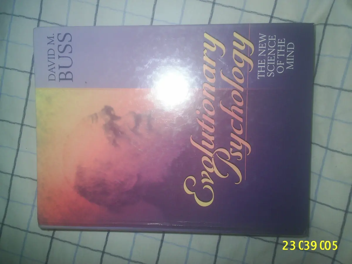 Evolutionary Psychology: The New Science Of The Mind David M. Buss 1