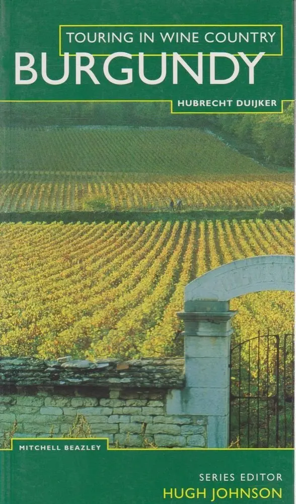 Burgundy (Touring In Wine Country) Duijker, Hubrecht And Beazley, Mitchell 1