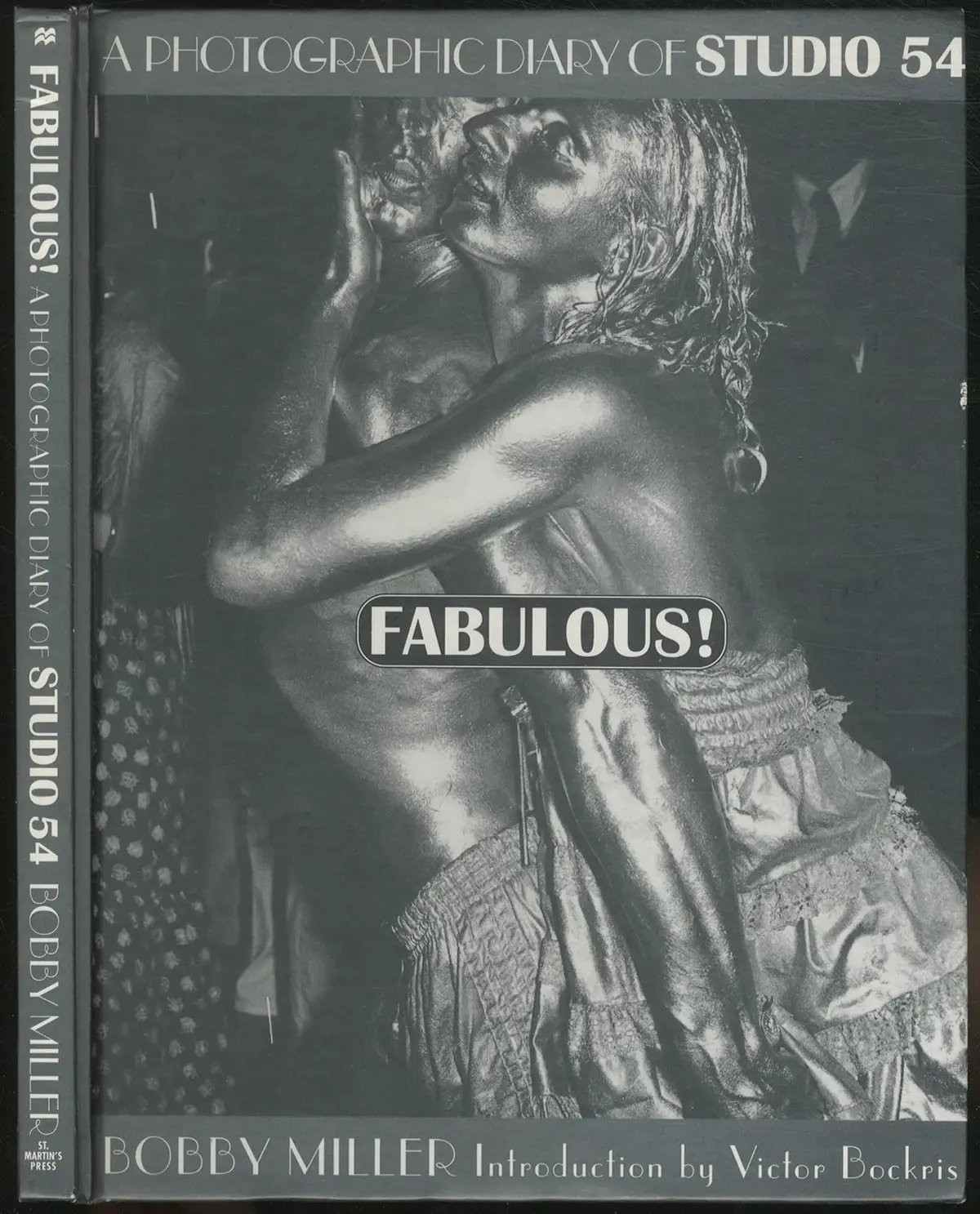Fabulous!: A Photographic Diary Of Studio 54 Miller, Bobby 1