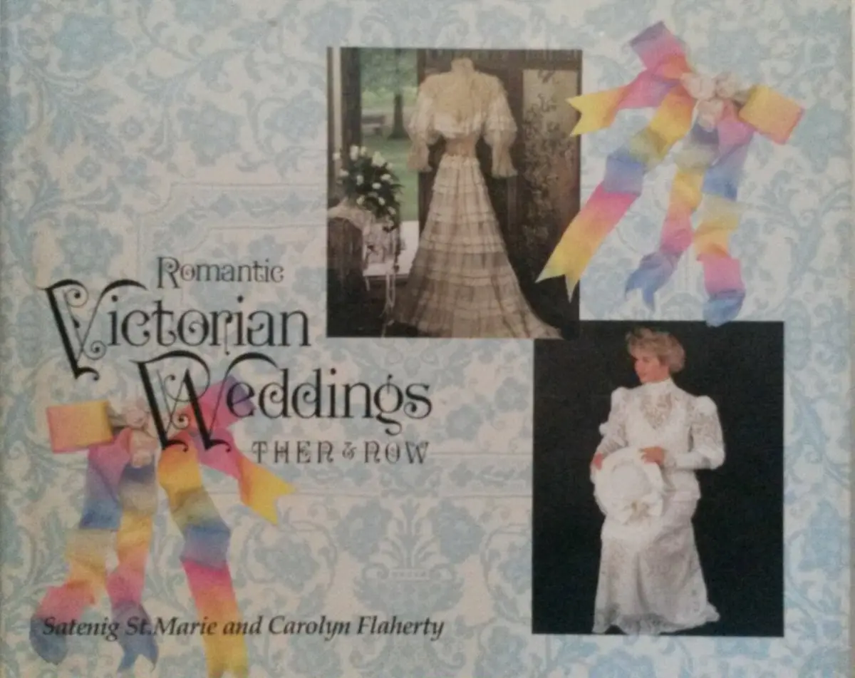 Romantic Victorian Weddings: Then And Now St. Marie, Satenig S. And Flaherty, Carolyn 1