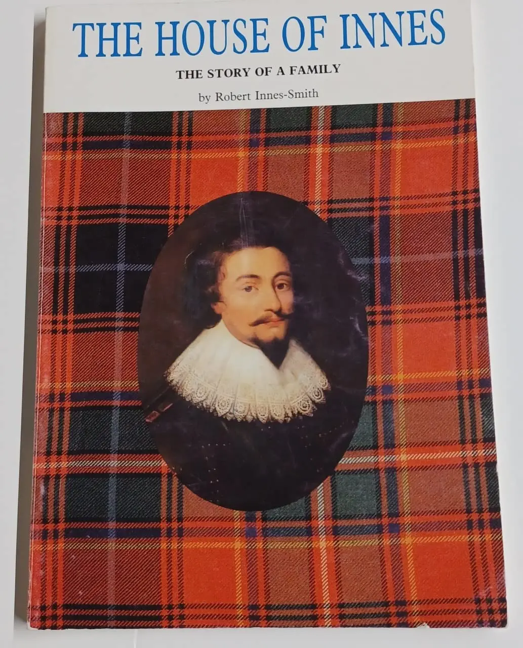 The House Of Innes [Paperback] Robert Innes-Smith 1