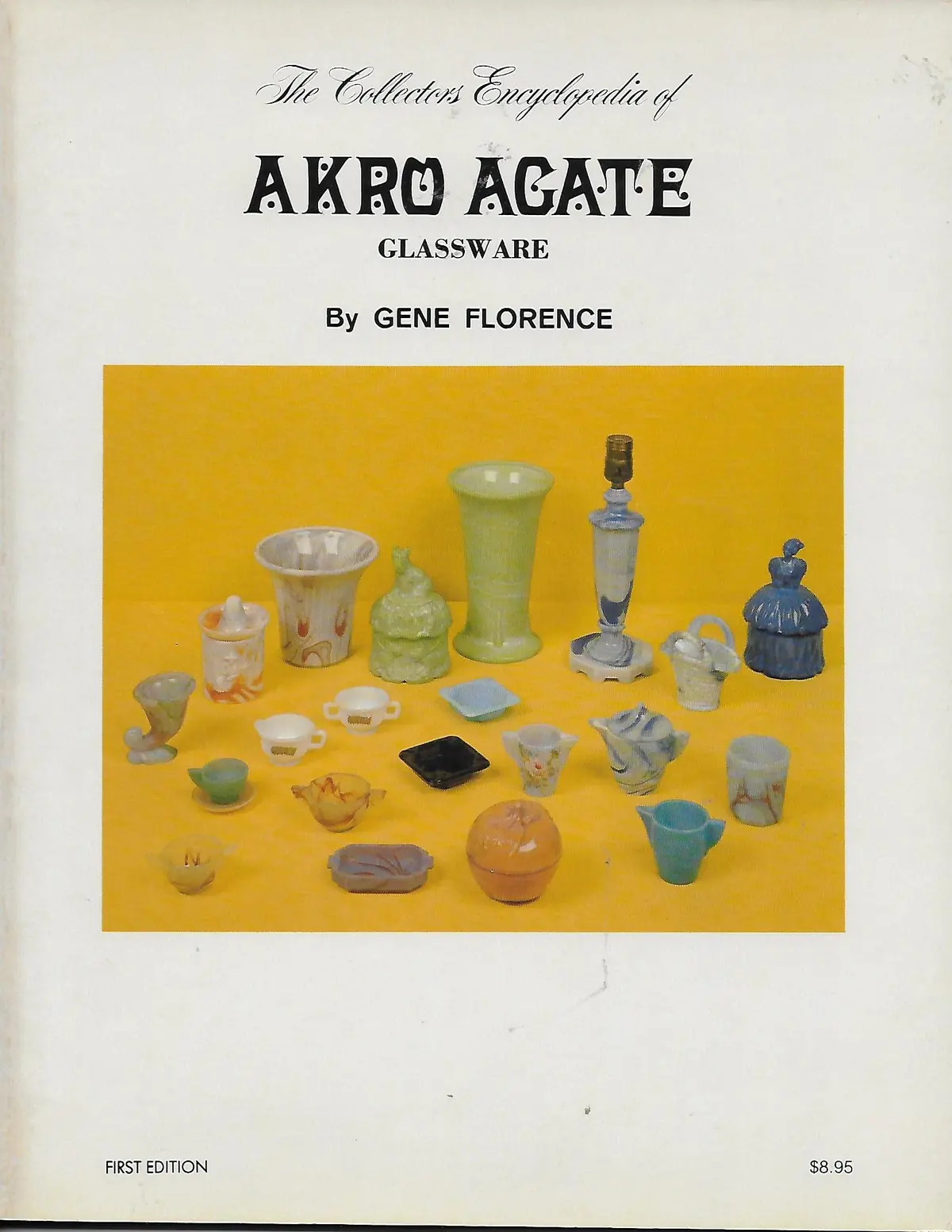 The Collectors Encyclopedia Of Akro Agate Glassware [Paperback] Florence, Gene 1