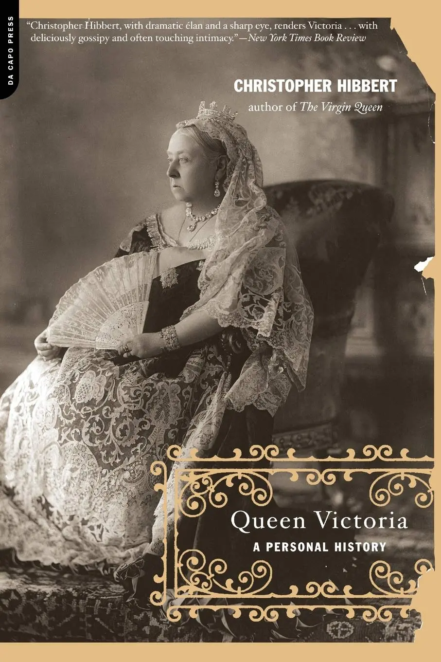 Queen Victoria: A Personal History [Paperback] Hibbert, Christopher 1