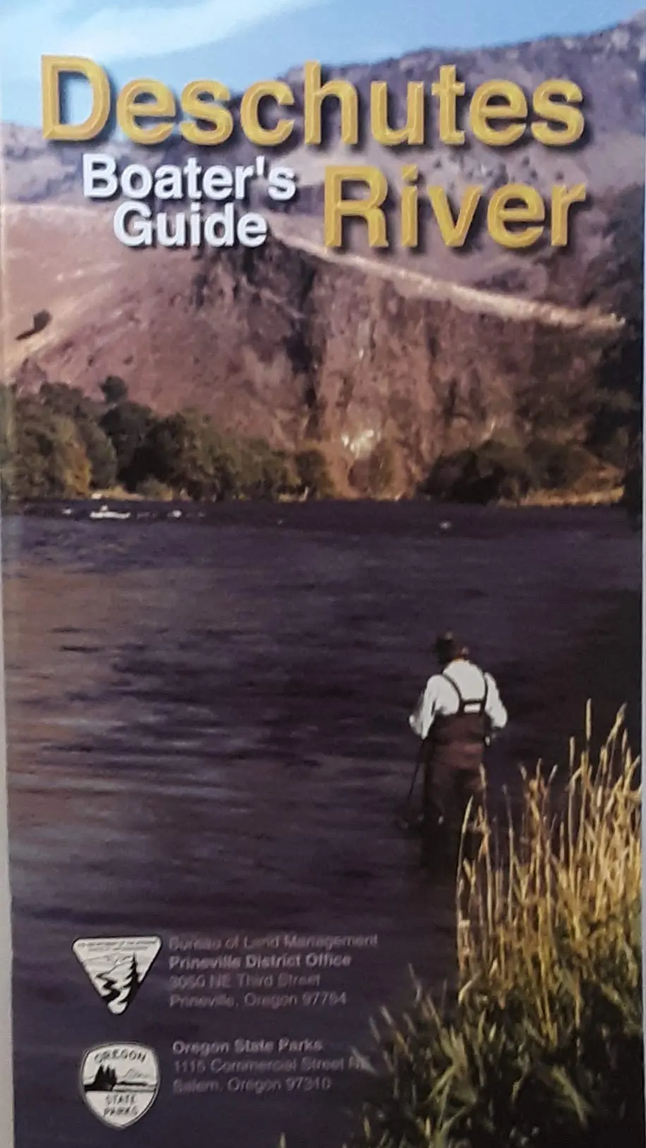 Deschutes River : Boater's Guide (Sudoc I 53.7/2:D 45/3) [Paperback] U.S. Dept Of Interior 1