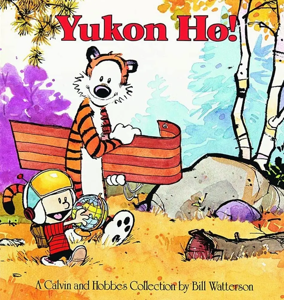 Yukon Ho! [Paperback] Bill Watterson 1