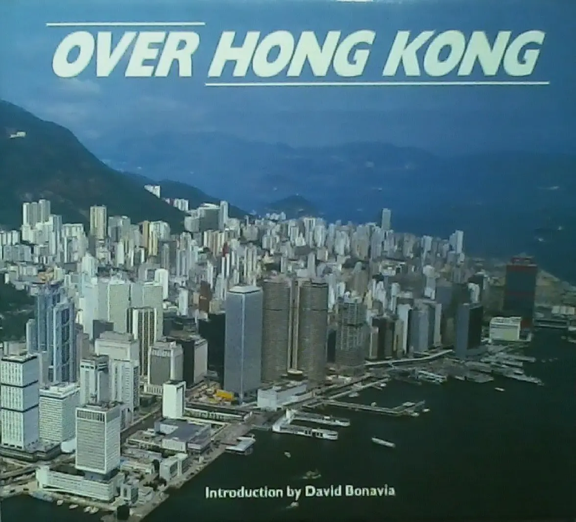Over Hong Kong Bonavia, David 1