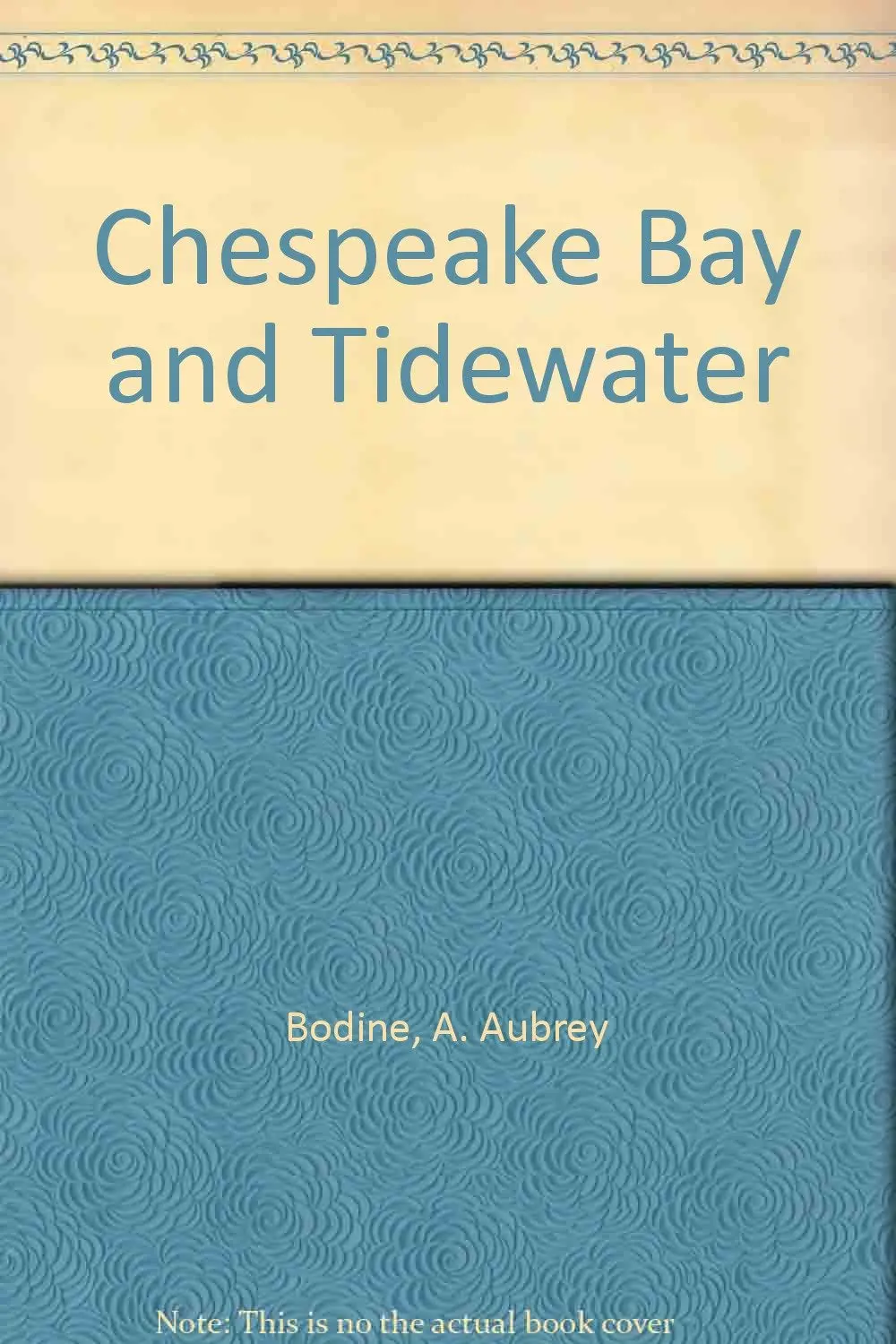 Chespeake Bay And Tidewater [Hardcover] Unknown Author 1