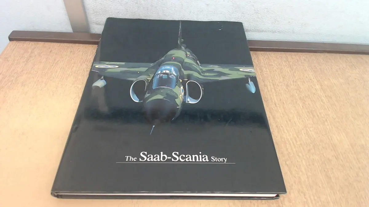 The Saab-Scania Story [Hardcover] Saab-Scania 1
