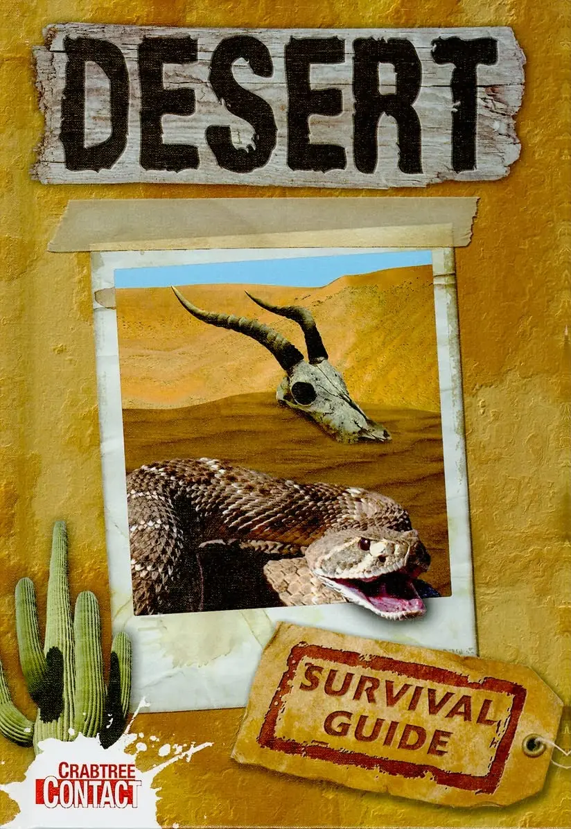 Desert Survival Guide (Crabtree Contact - Level 2) [Hardcover] Hubbard, Ben 1