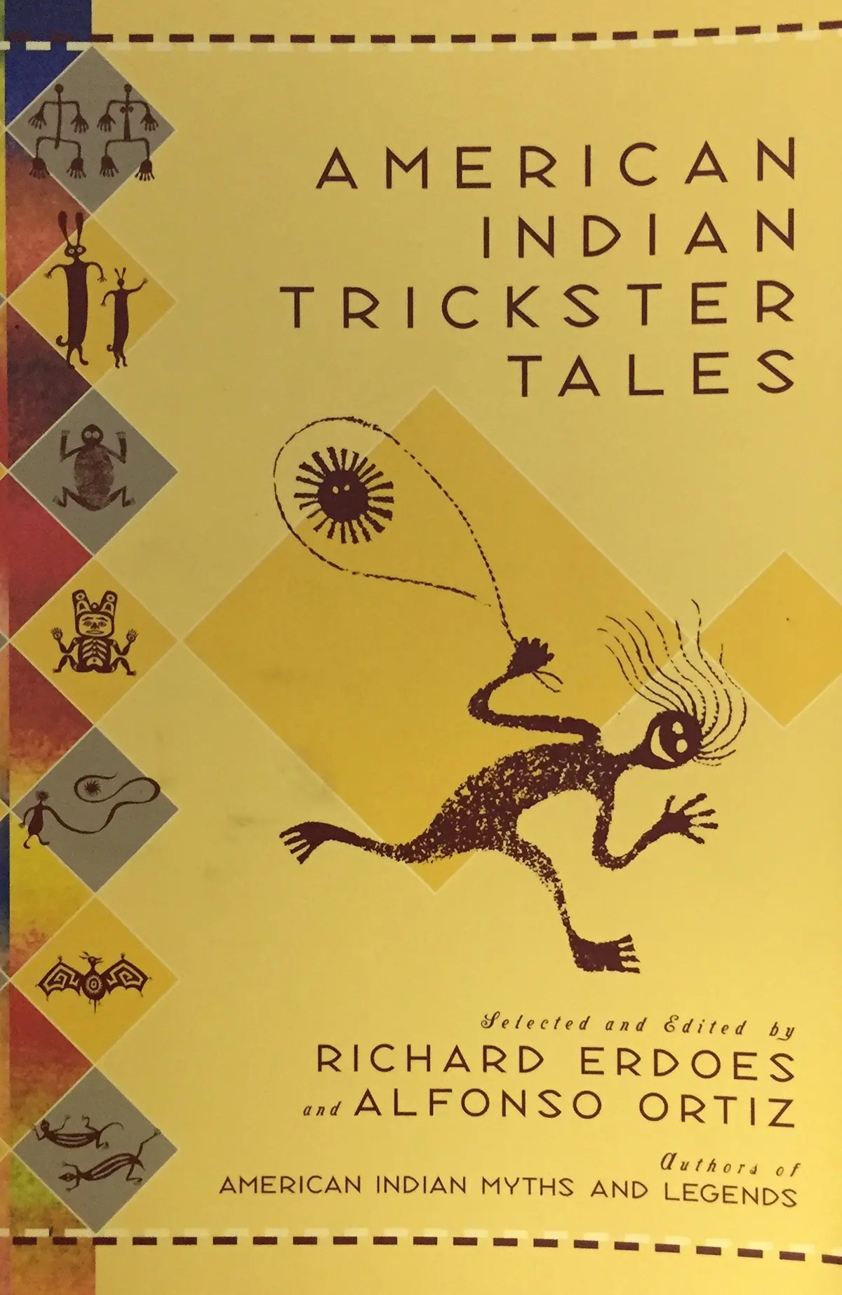 American Indian Trickster Tales [Paperback] Erdoes, Richard And Ortiz, Alfonso, Eds. 1
