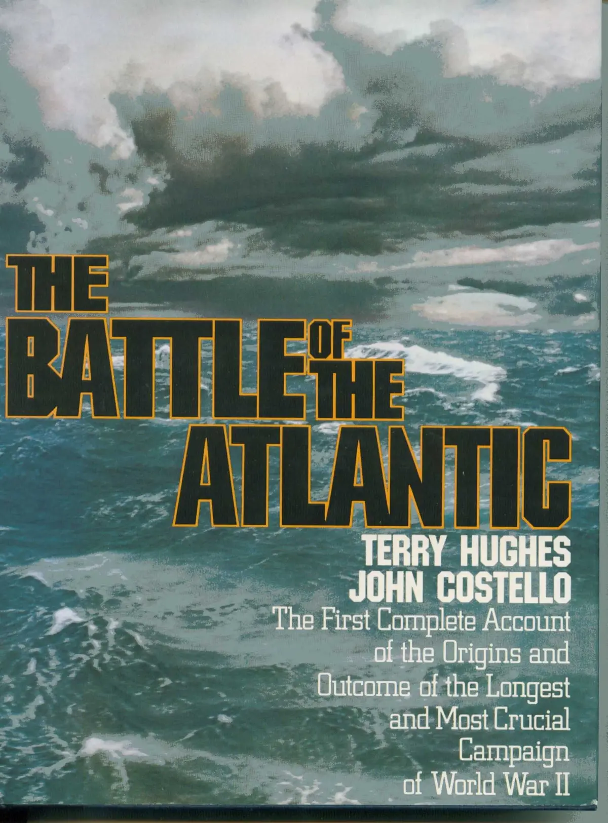 The Battle Of The Atlantic [Hardcover] Terry Hughes 1