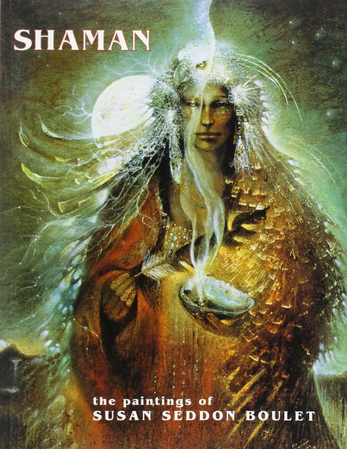 Shaman: The Paintings Of Susan Seddon Boulet Susan Seddon Boulet 1