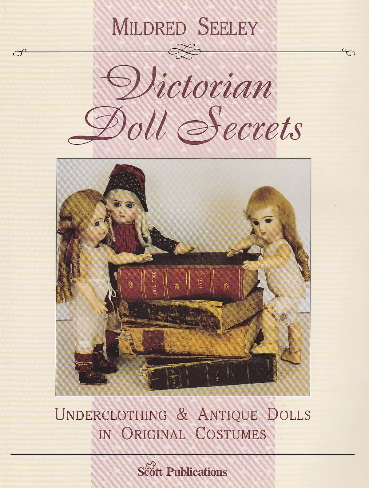 Victorian Doll Secrets Seeley, Mildred 1