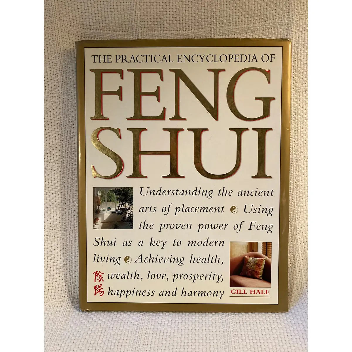 Practical Encyclopedia Of Feng Shui Hale, Gill 1