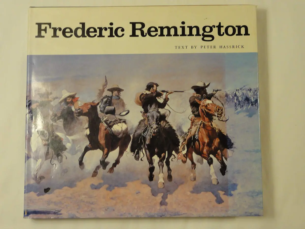 Frederic Remington [Hardcover] Hassrick, Peter And Profusely Illustrated 1