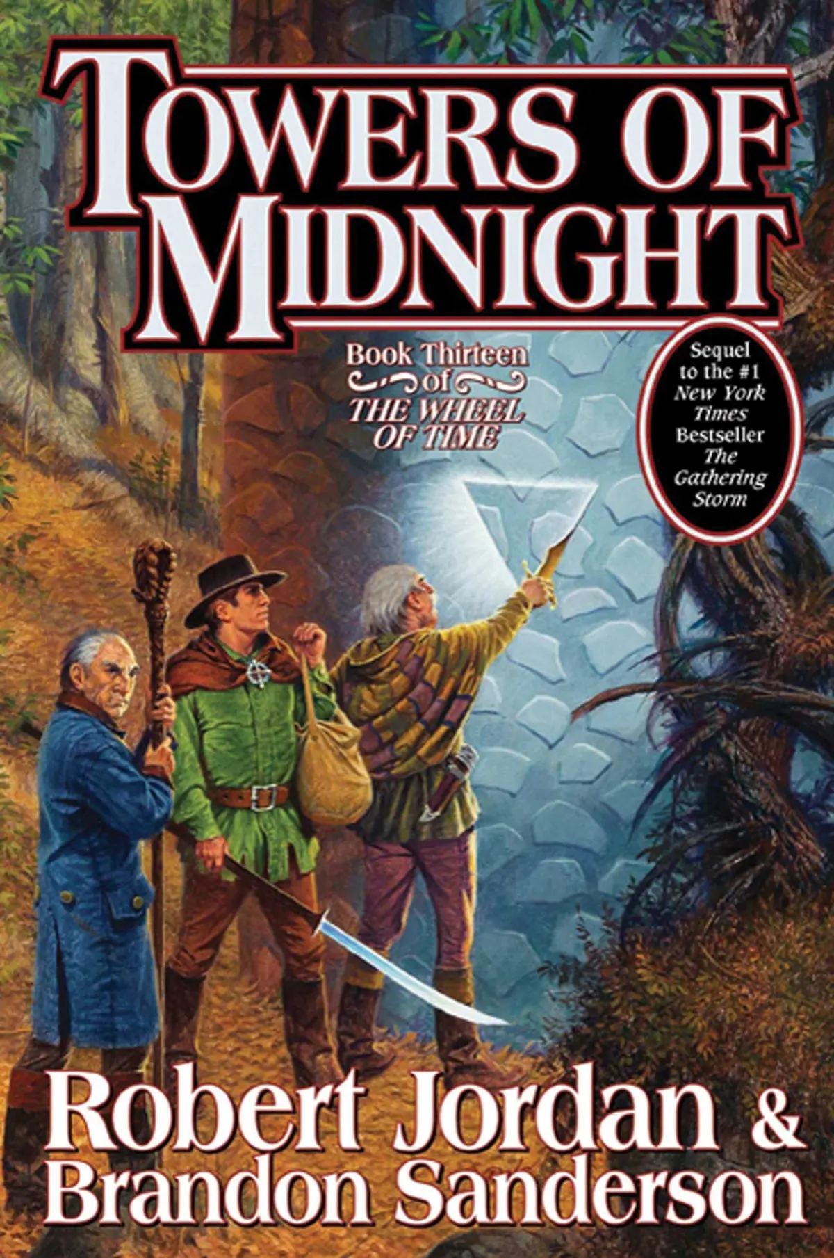 Towers Of Midnight: Book Thirteen Of The Wheel Of Time [Hardcover] Jordan, Robert And Sanderson, Brandon 1