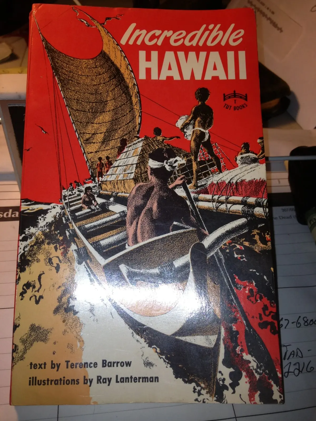 Incredible Hawaii [Paperback] Barrow, Terence And Lanterman, Ray 1