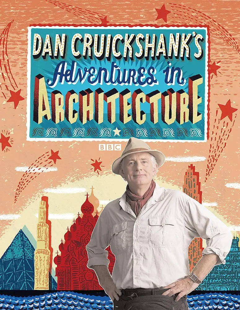 Adventures In Architecture Cruickshank, Dan 1