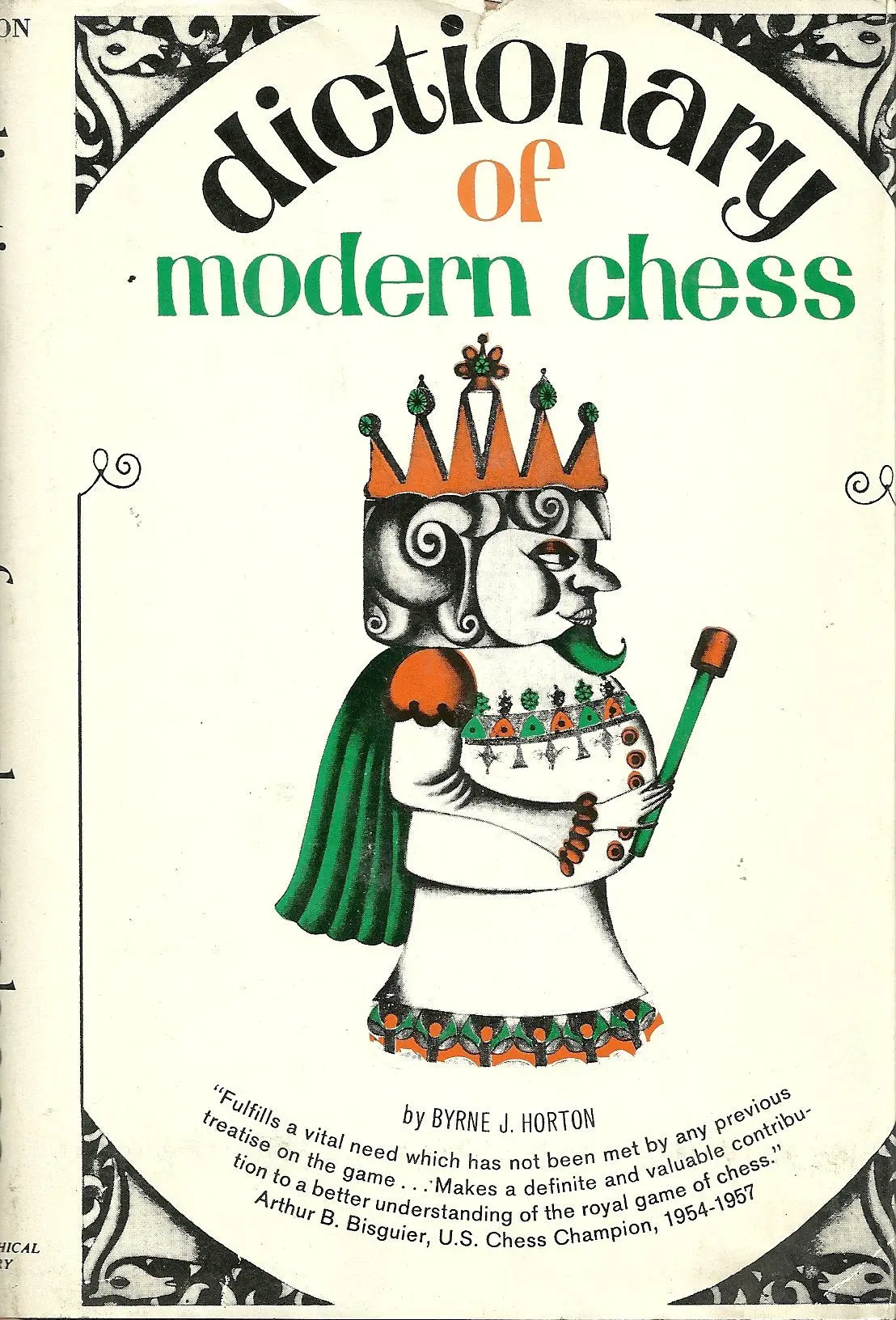 Dictionary Of Modern Chess [Hardcover] Horton, Byrne J 1