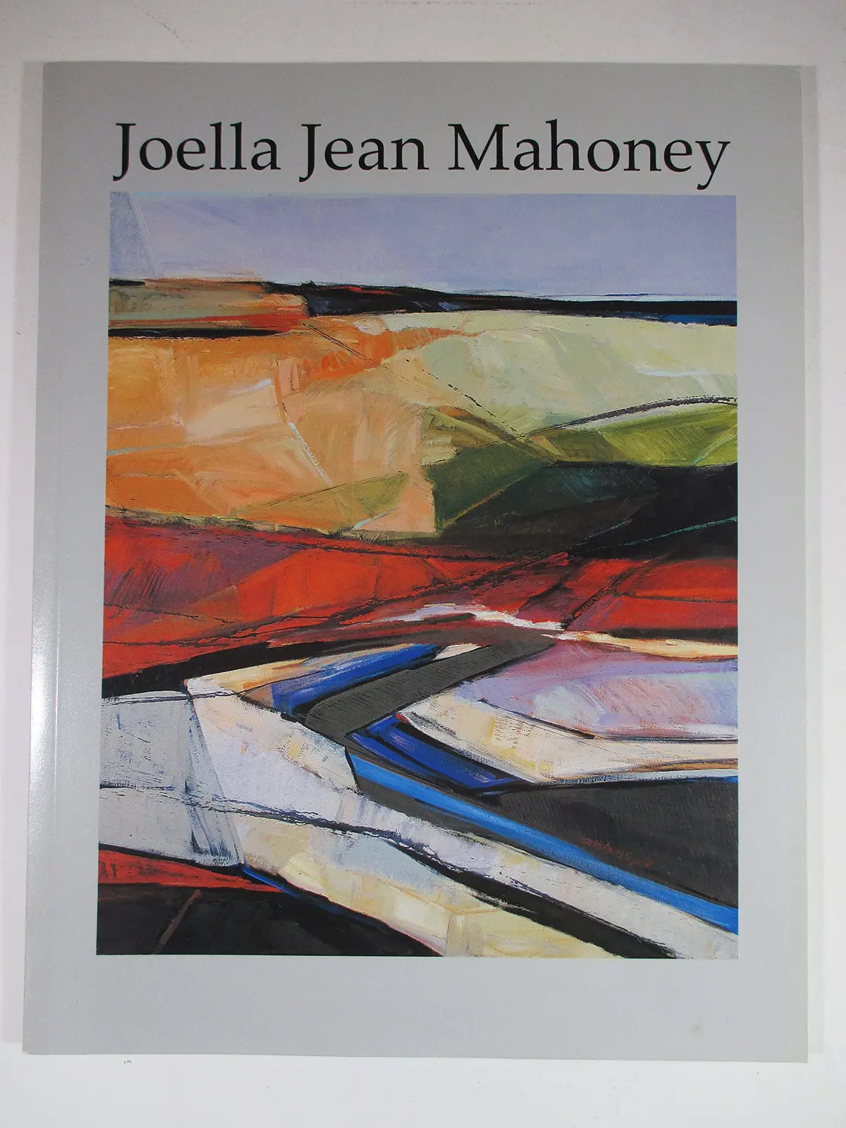Joella Jean Mahoney Paintings 1965 - 2002 [Paperback] Eide, Dr. Joel S. Et Al. 1