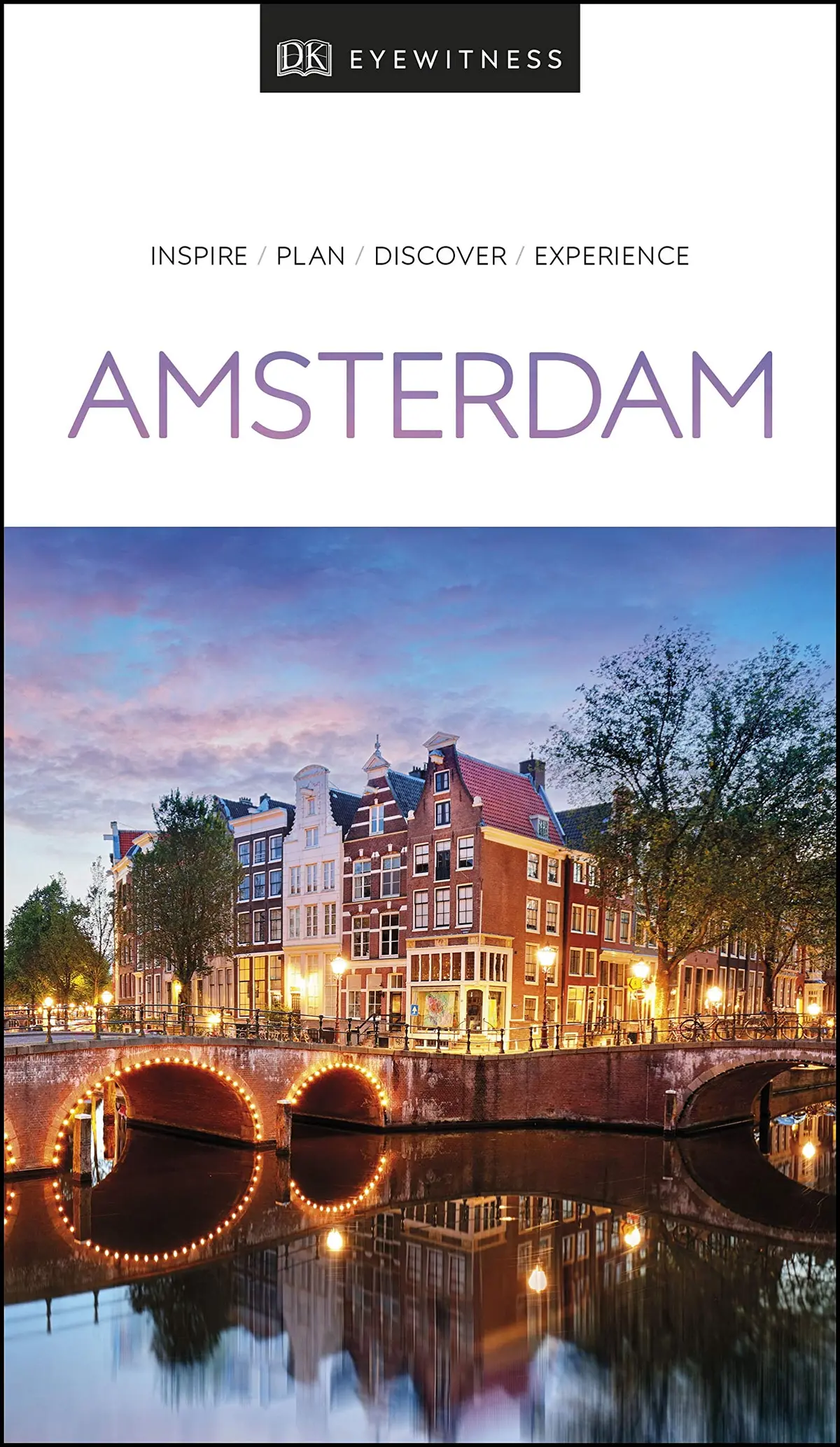Dk Eyewitness Amsterdam: 2020 (Travel Guide) Dk Eyewitness 1
