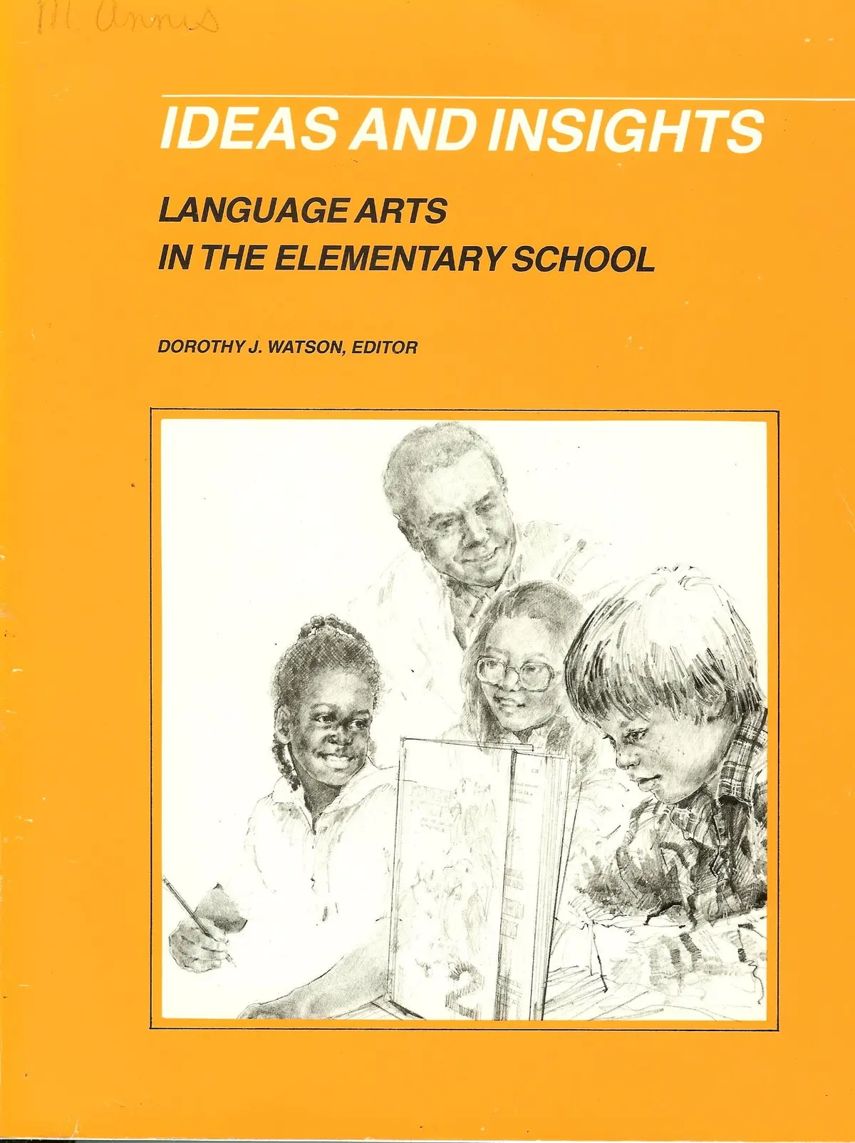 Ideas And Insights: Language Arts In The Elementary School Watson, Dorothy J. 1