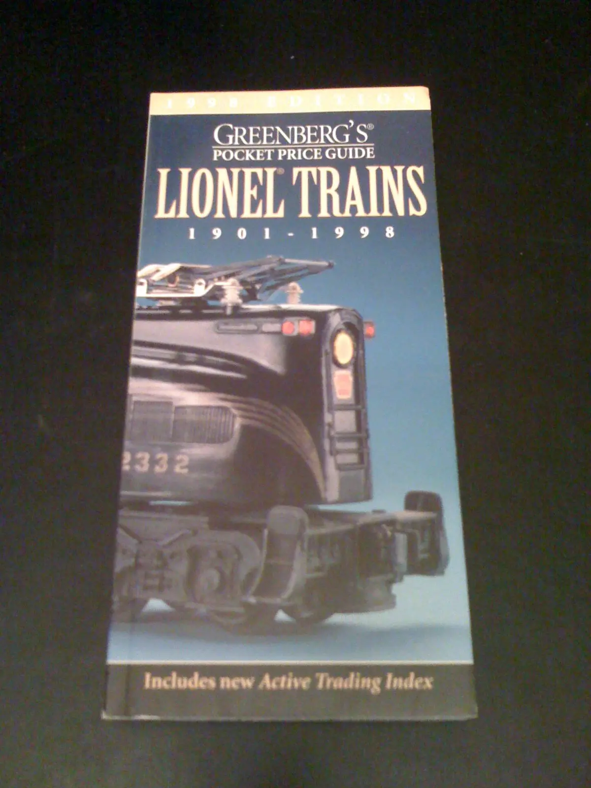 Greenberg's Pocket Price Guide Lionel Trains 1901-1998 (Serial) [Paperback] Johnson, Kent J. & Julie Lafountain 1