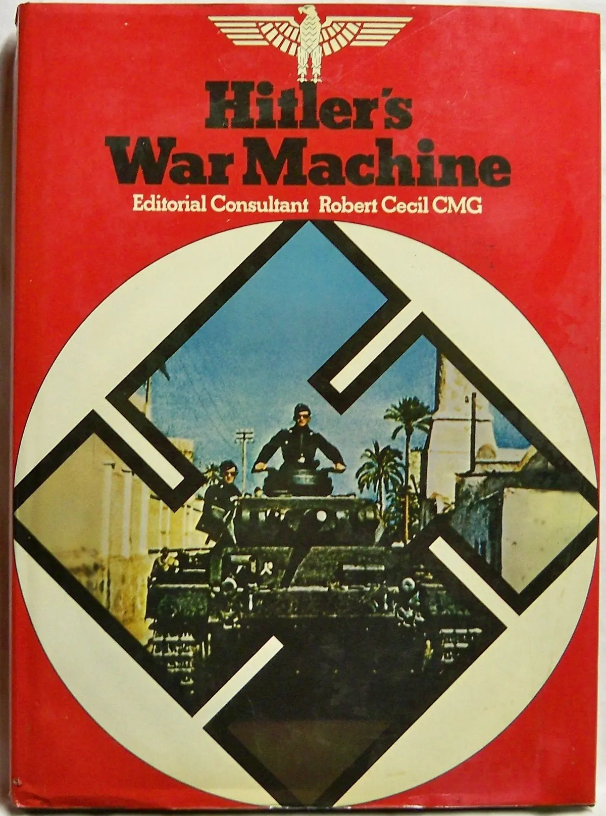 Hitler's War Machine Robert Cecil Editor 1