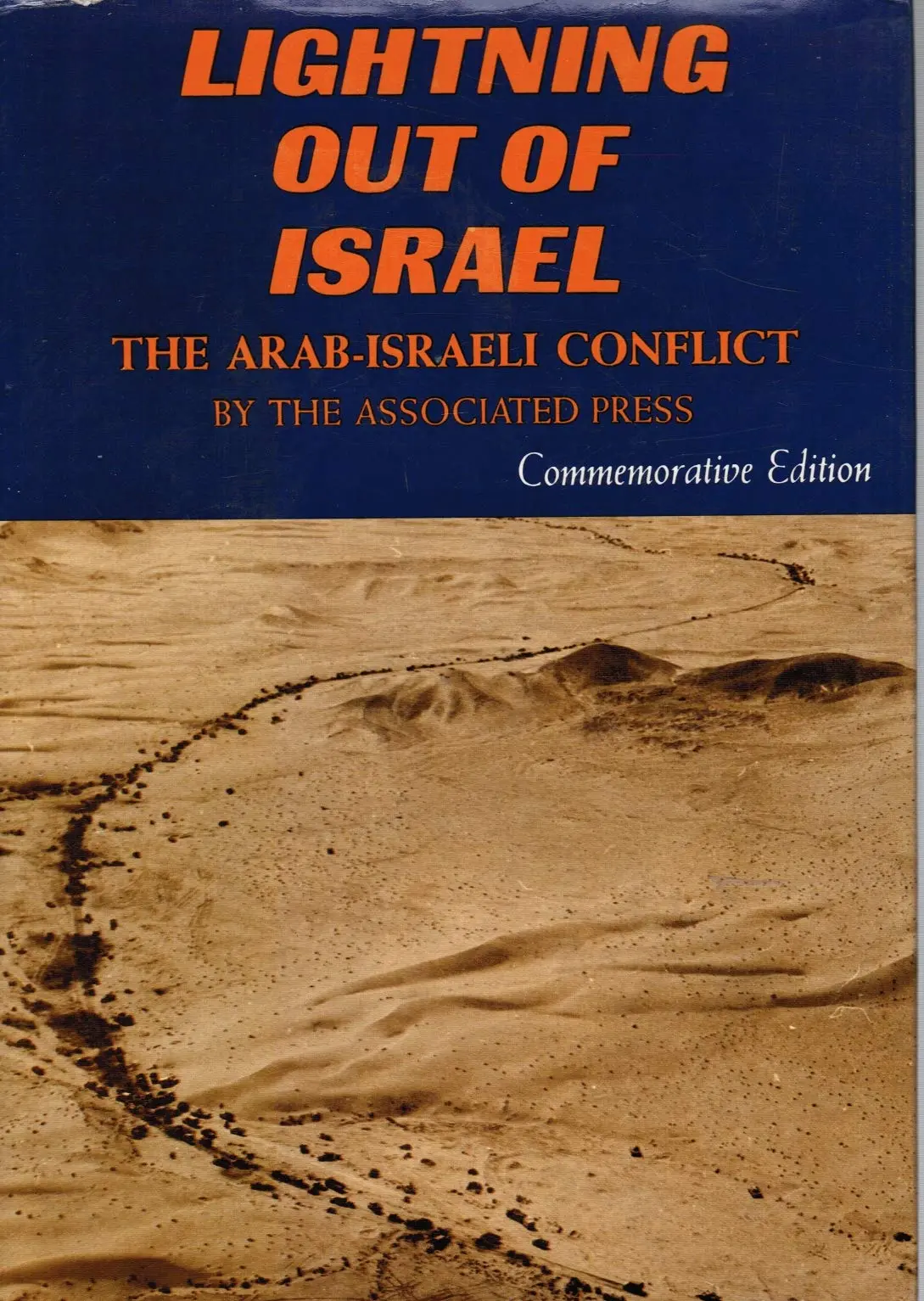 Lightning Out Of Israel: The Arab-Israeli Conflict Commemorative Edition [Hardcover] Saul Pett, Editor 1