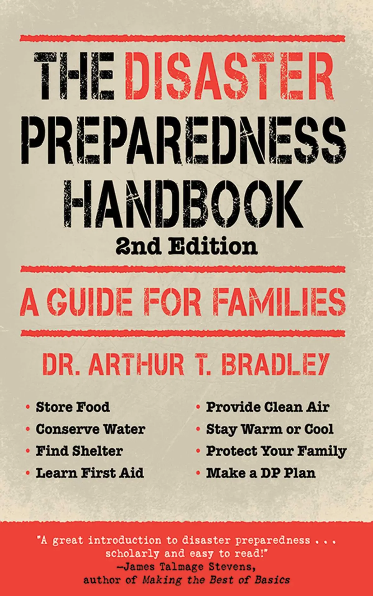 The Disaster Preparedness Handbook: A Guide For Families [Paperback] Bradley, Arthur T. 1