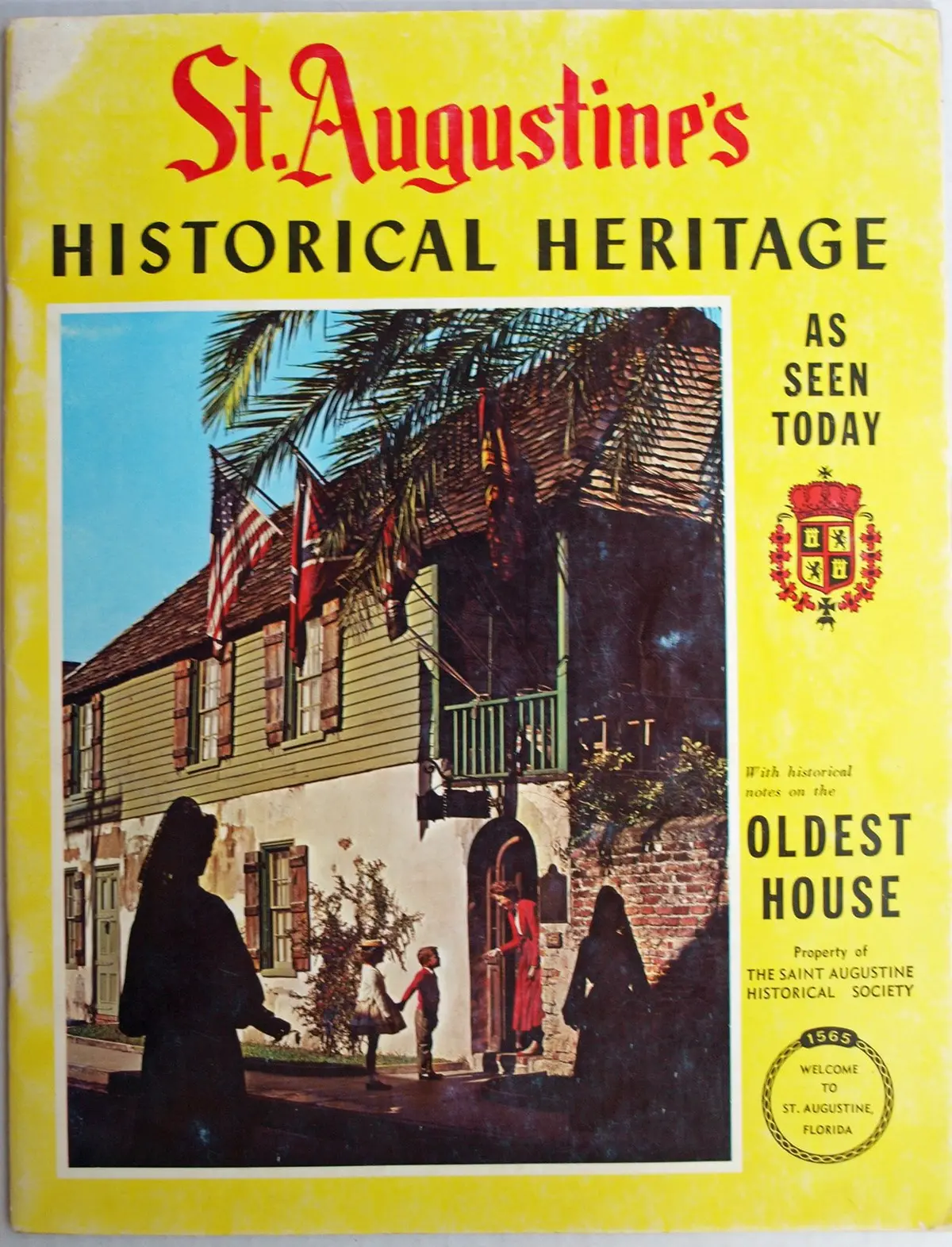 St. Augustine's Historical Heritage As Seen Today [Paperback] St. Augustine Historical Society 1