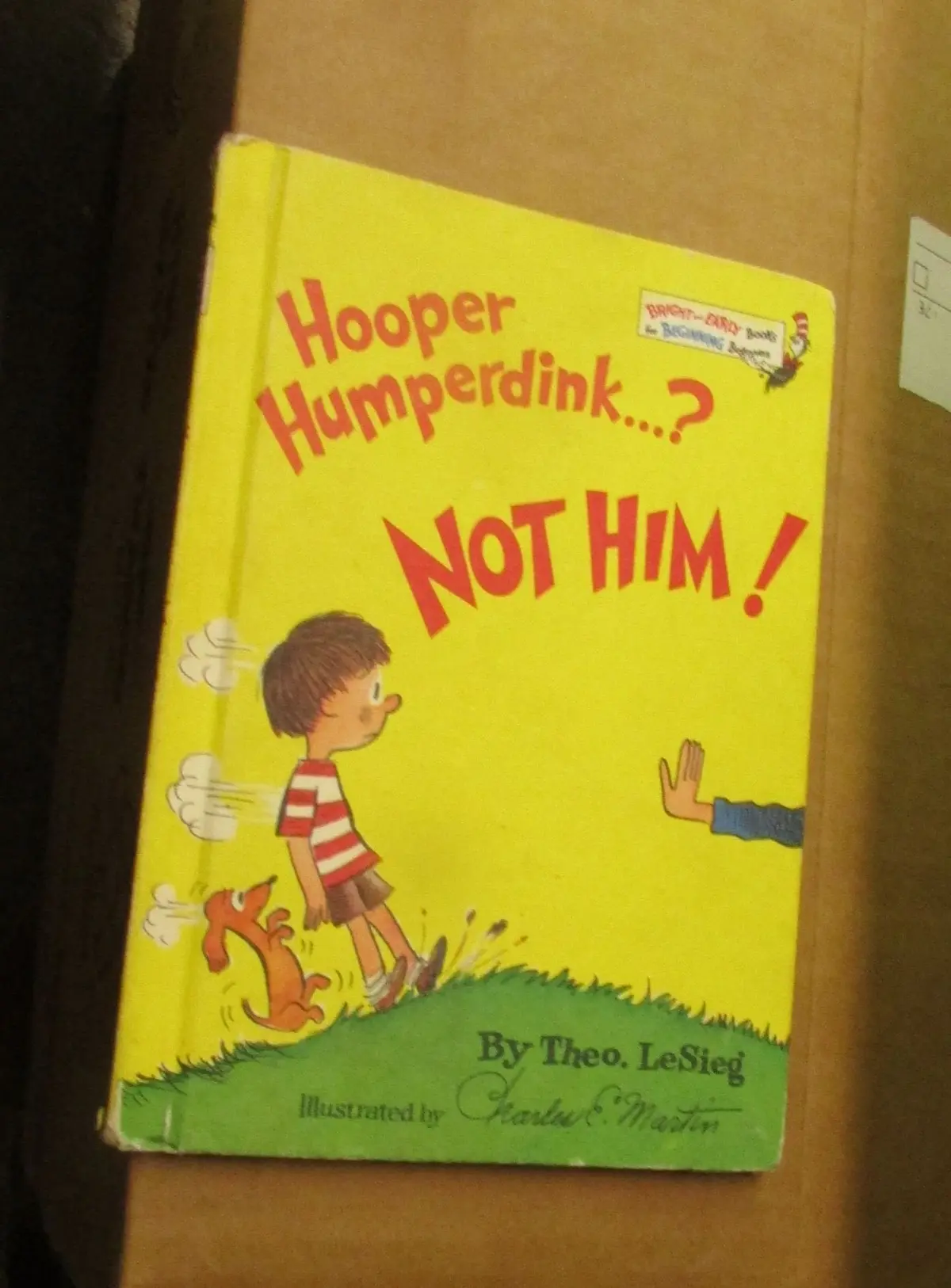 Hooper Humperdink...? Not Him! (Bright And Early Book, #22) Theodore Le Sieg And Charles E. Martin 1