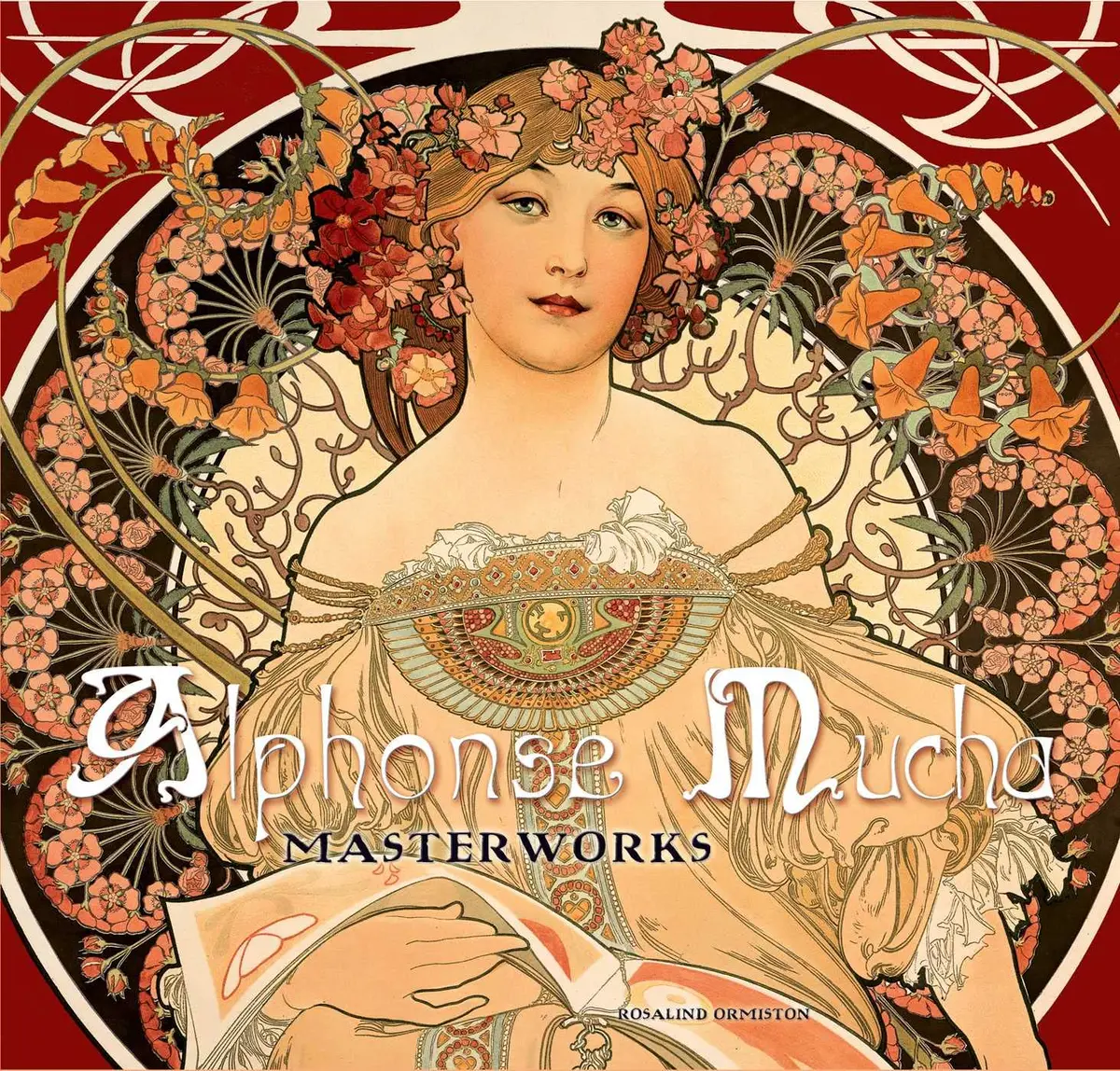 Alphonse Mucha: Masterworks [Hardcover] Ormiston, Rosalind 1