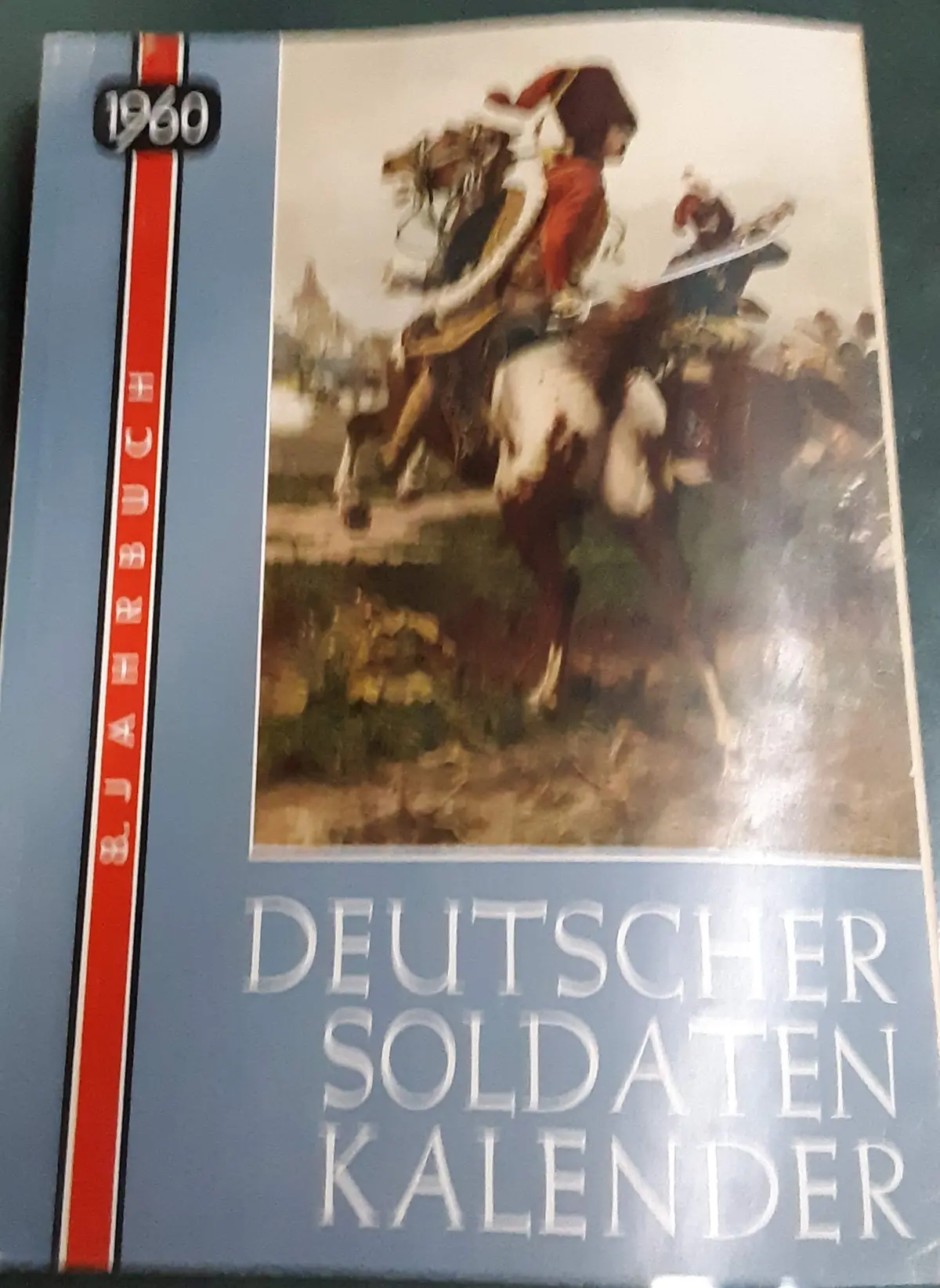 Deutscher Soldatenkalender 1960 [Paperback] Germany 1
