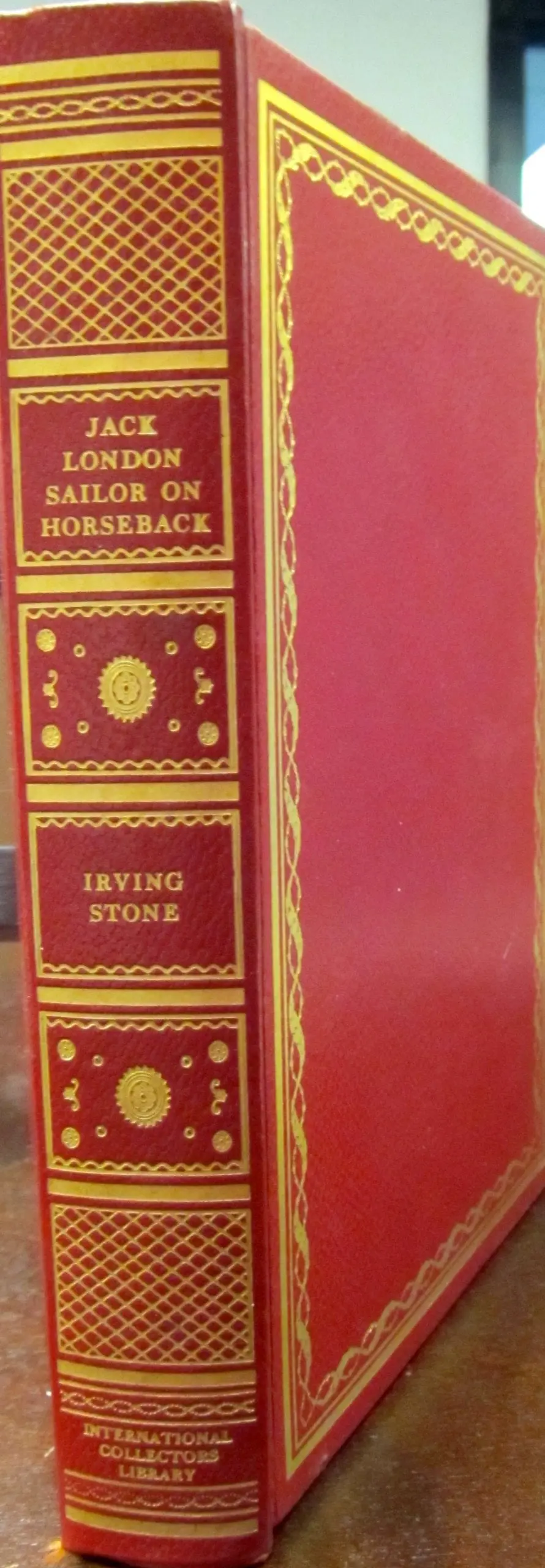 Jack London: Sailor On Horseback (International Collectors Library) [Hardcover] Unknown Author 1