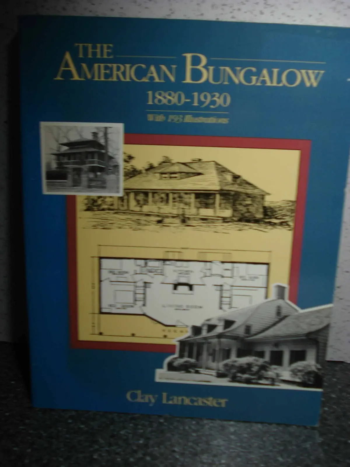 The American Bungalow: 1880-1930 (Dover Architecture) Lancaster, Clay 1