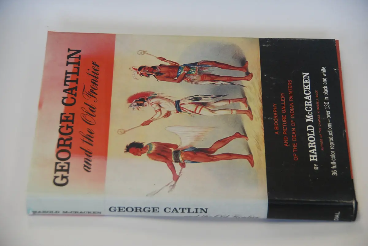 George Catlin And The Old Frontier: A Biography And Picture Gallery Of The Dean Of Indian Painters Harold Mccracken 1