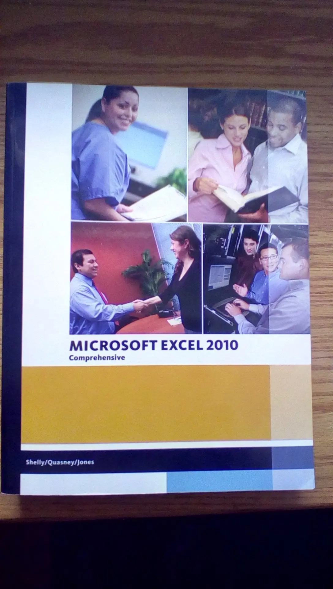 Microsoft Excel 2010 Comprehensive(Custom) [Paperback] Shelly; Quasney And Jones 1