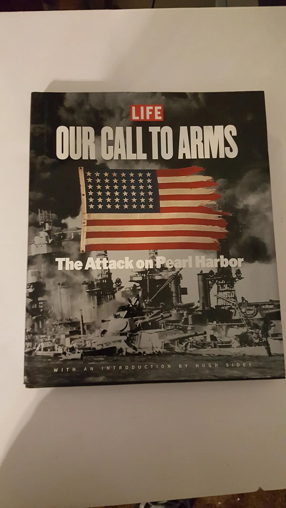 Our Call To Arms: The Attack On Pearl Harbor Robert Sullivan And Hugh Sidey 1