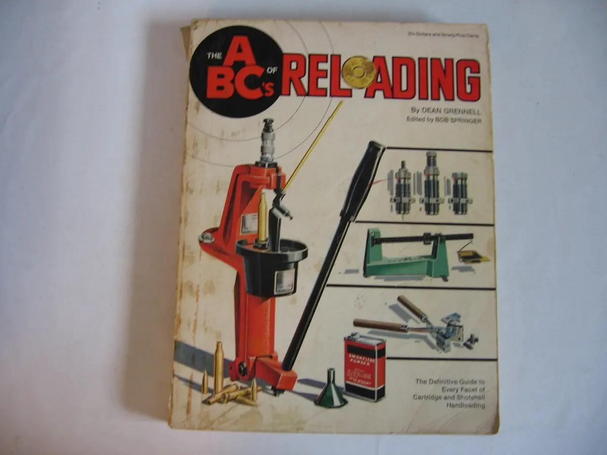 The Abc's Of Reloading - Definitive Guide To Every Facet Of Cartridge And Shotshell Handloading [Paperback] Dean Grennell And Bob Springer 1