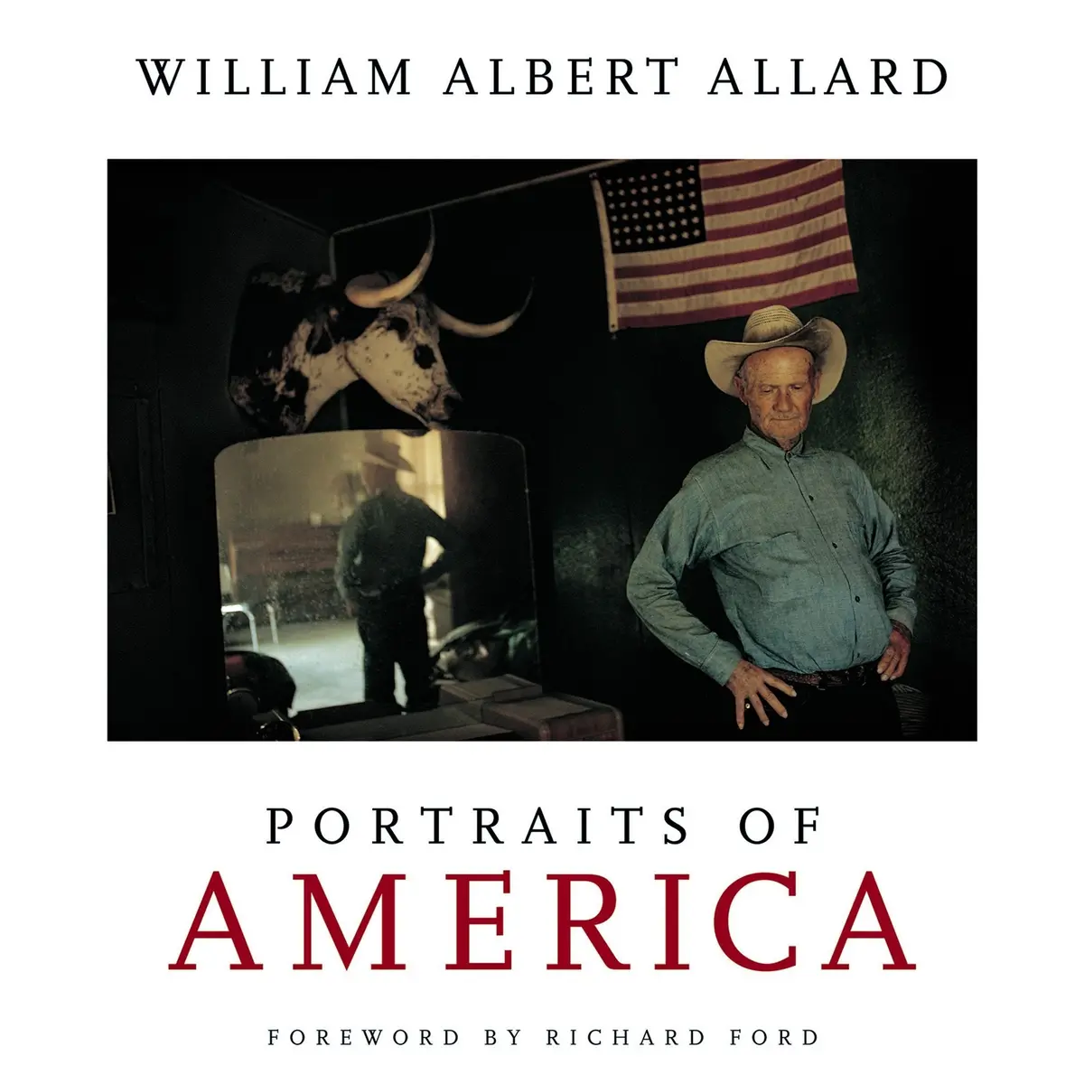 Portraits Of America William Albert Allard 1