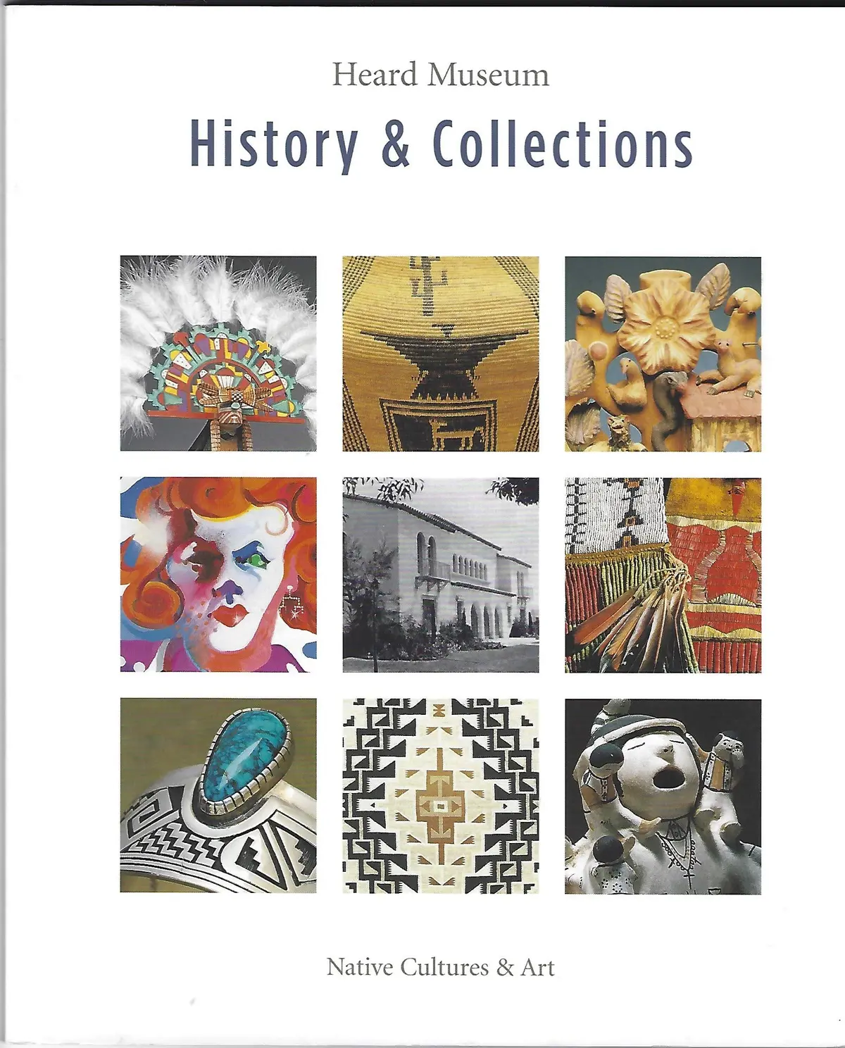 Heard Museum History And Collections Native Cultures And Art (Heard Museum History And Collections Native Cultures And Art) [Paperback] Brennan Haas Marshall 1