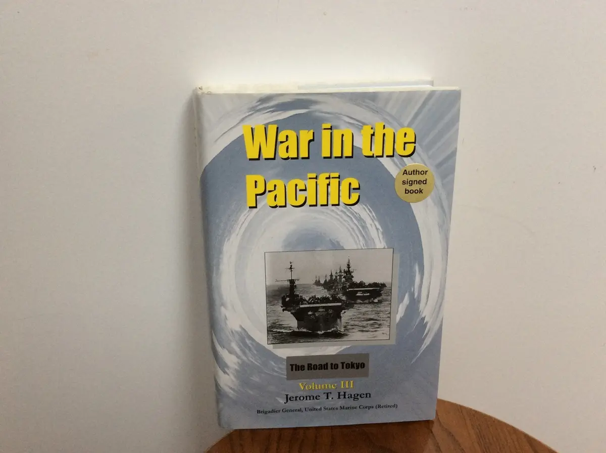 War In The Pacific: Volume Iii - The Road To Tokyo [Paperback] Jerome T. Hagen 1