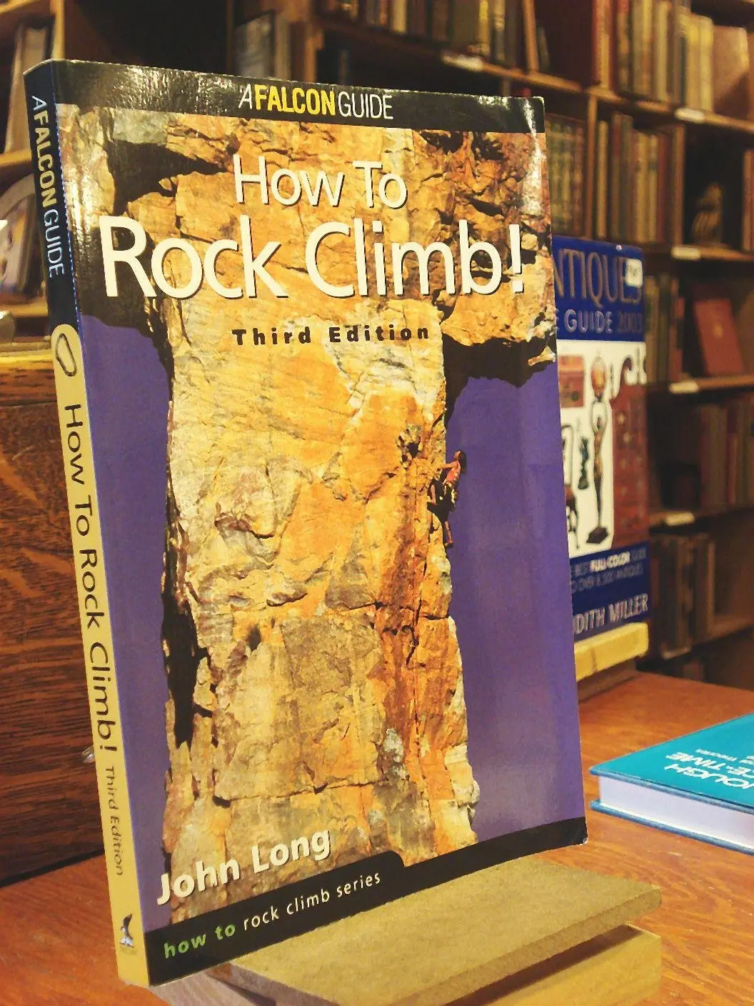 How To Rock Climb! (How To Rock Climb Series) John Long 1
