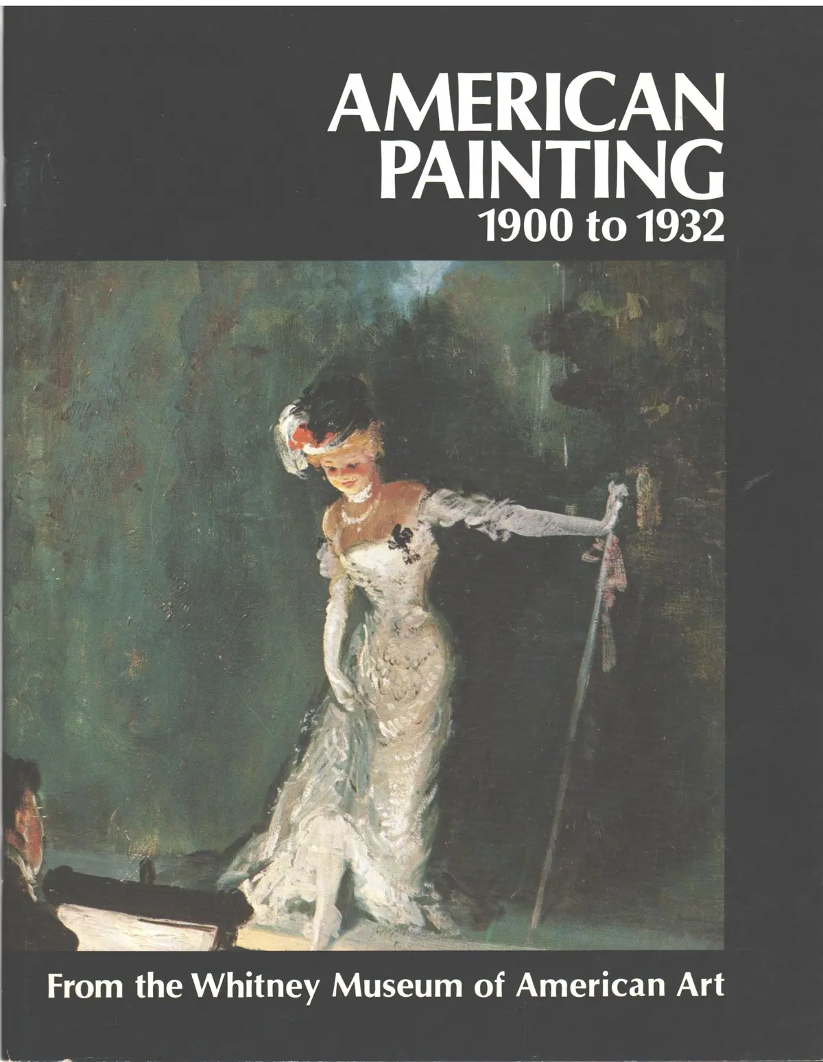 American Painting 1900 To 1932: From The Whitney Museum Of American Art [Pamphlet] James K. Ballinger 1
