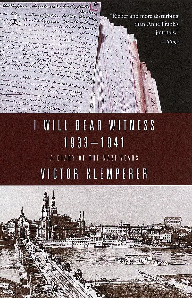 I Will Bear Witness: A Diary Of The Nazi Years, 1933-1941 [Paperback] Klemperer, Victor And Chalmers, Martin 1
